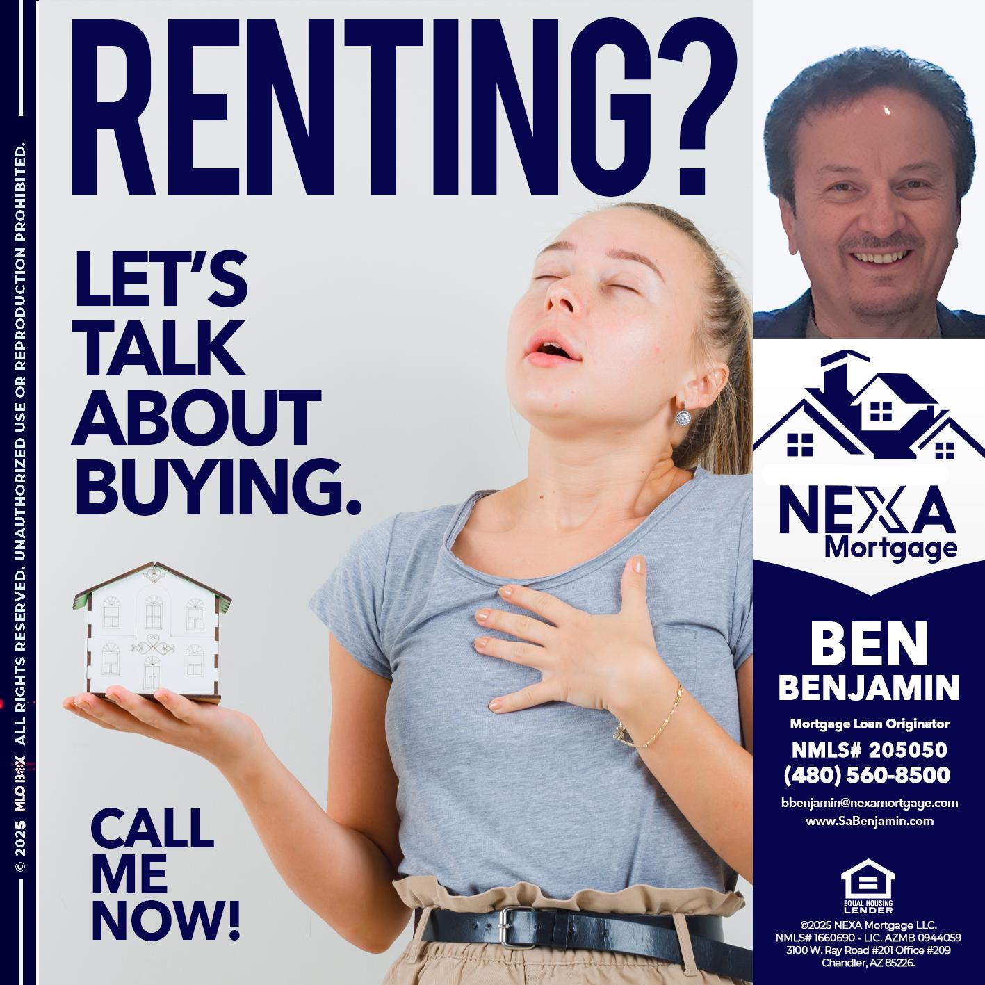 RENTING? - Ben Benjamin -Mortgage Loan Originator