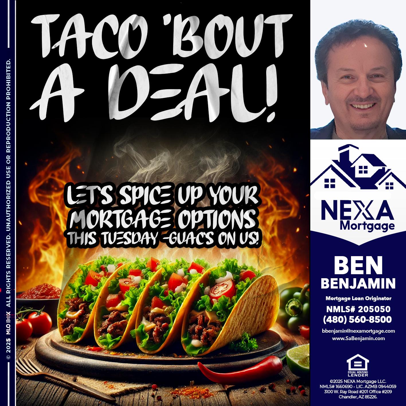 TACO BOUT - Ben Benjamin -Mortgage Loan Originator