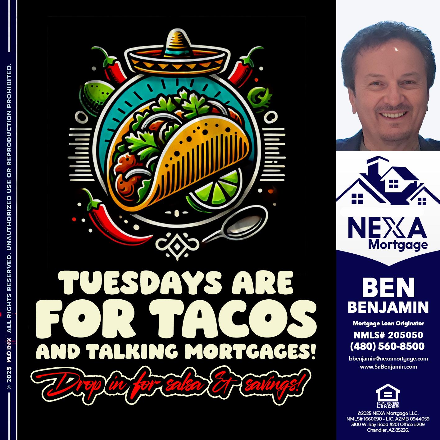 TACO TUESDAY - Ben Benjamin -Mortgage Loan Originator