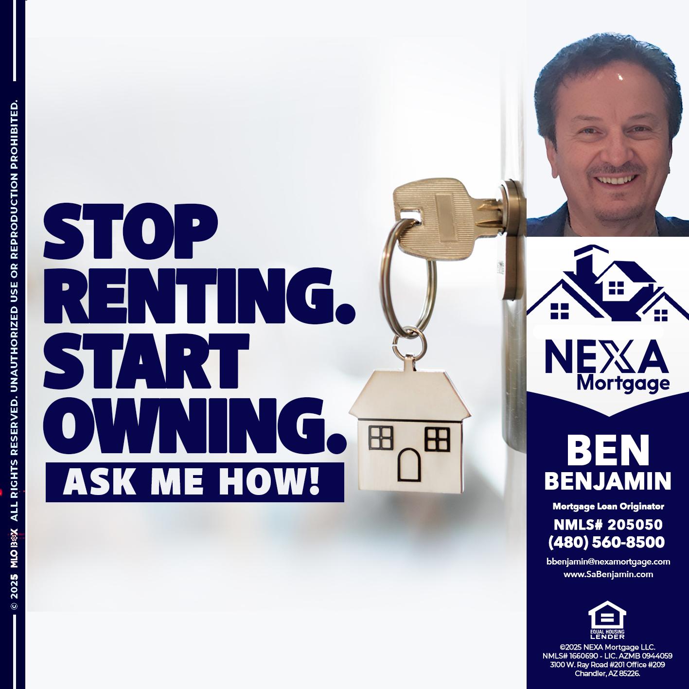 STOP RENTING - Ben Benjamin -Mortgage Loan Originator