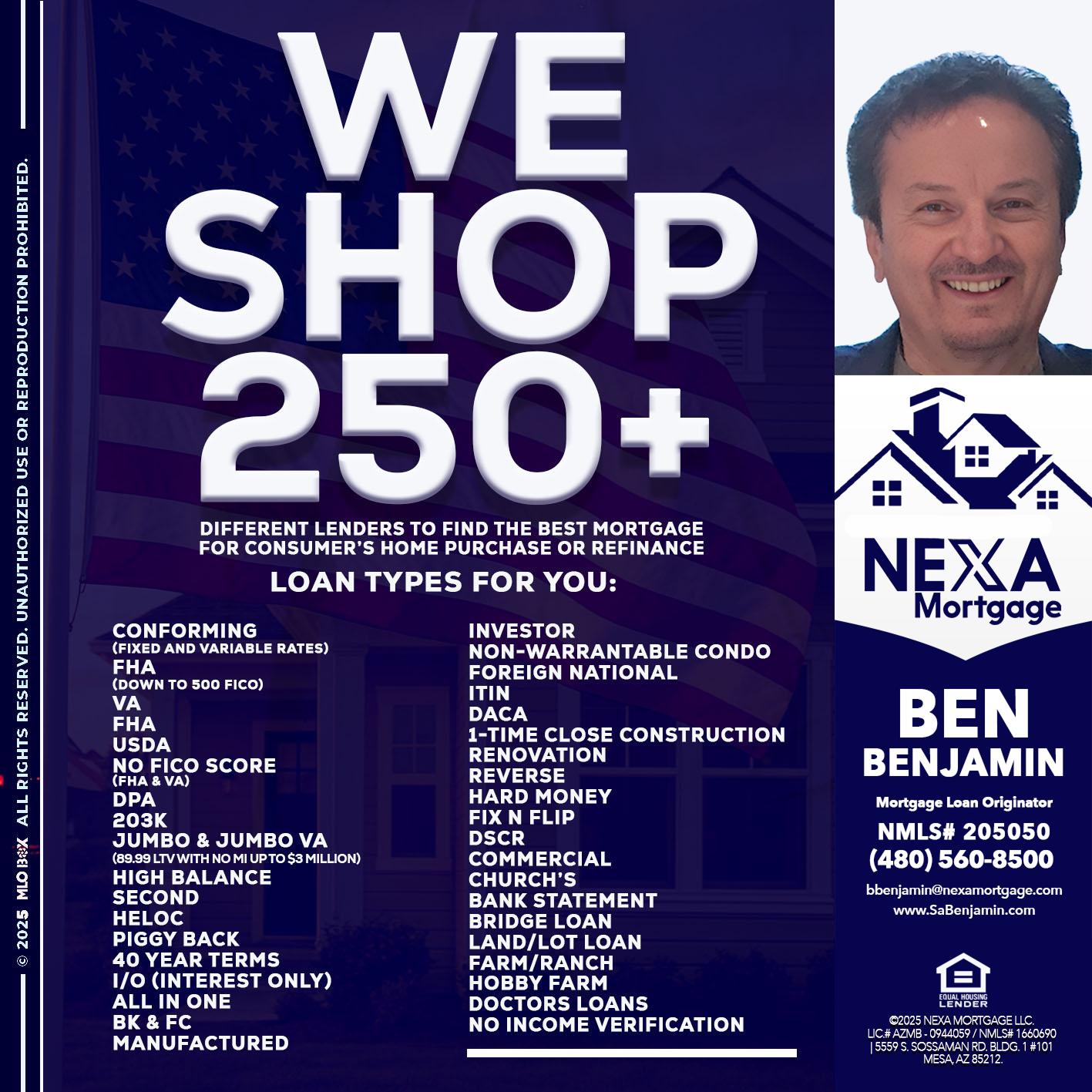 WE SHOP 250+ - Ben Benjamin -Mortgage Loan Originator