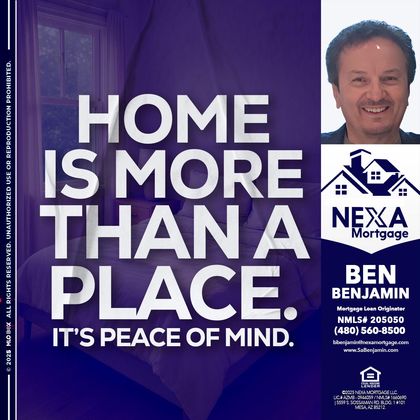 HOME IS MORE - Ben Benjamin -Mortgage Loan Originator