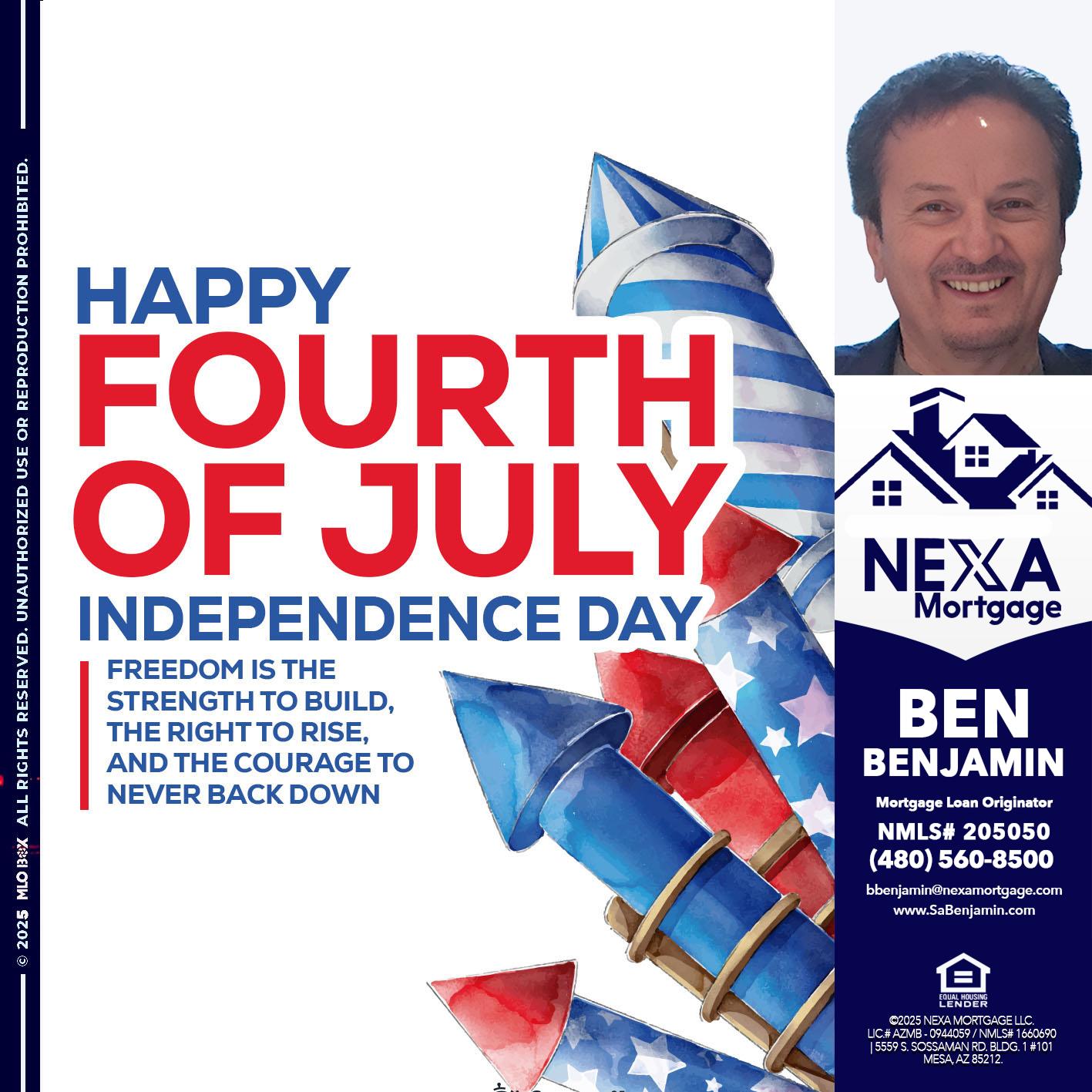HAPPY FOURTH OF JULY - Ben Benjamin -Mortgage Loan Originator