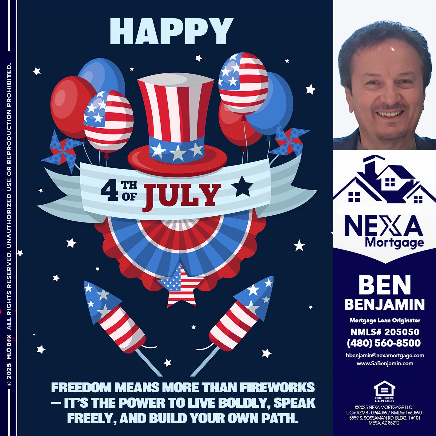 HAPPY 4TH OF JULY - Ben Benjamin -Mortgage Loan Originator