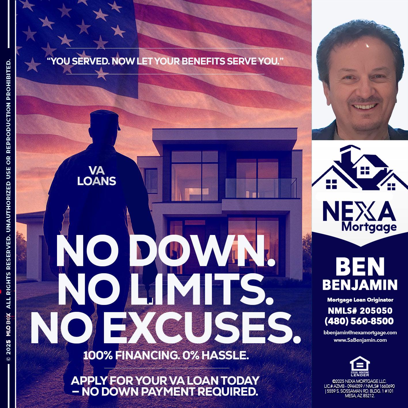 NO DOWN. NO LIMIT. - Ben Benjamin -Mortgage Loan Originator