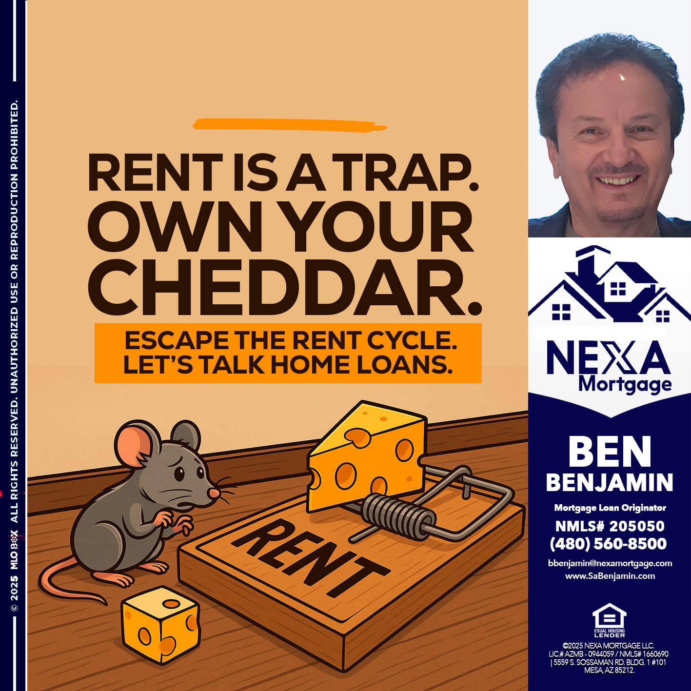 RENT IS TRAP - Ben Benjamin -Mortgage Loan Originator