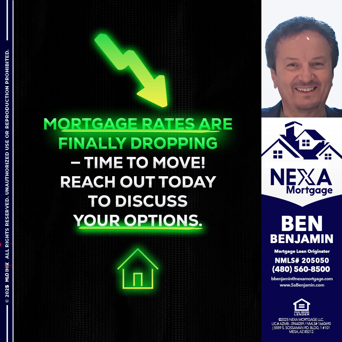MORTGAGE RATES - Ben Benjamin -Mortgage Loan Originator
