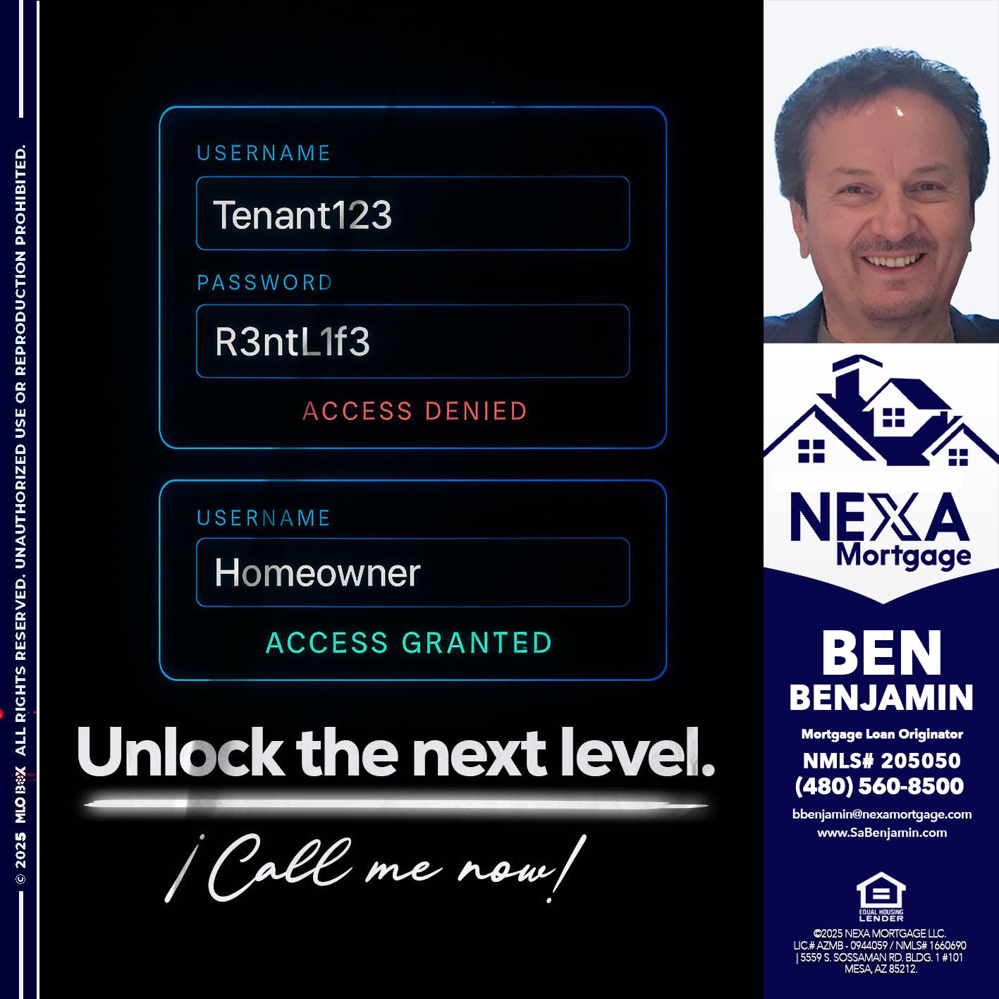 UNLOCK THE NEXT LEVEL - Ben Benjamin -Mortgage Loan Originator