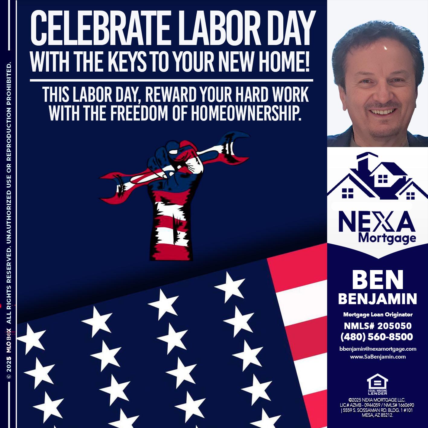 CELEBRATE LABOR DAY - Ben Benjamin -Mortgage Loan Originator