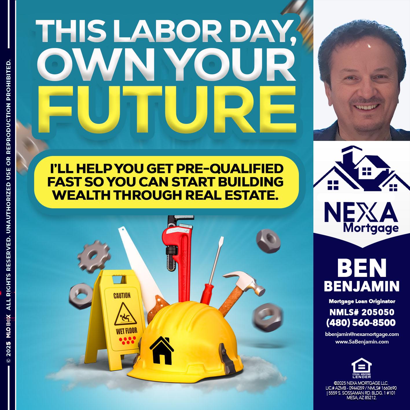 LABOR DAY - Ben Benjamin -Mortgage Loan Originator