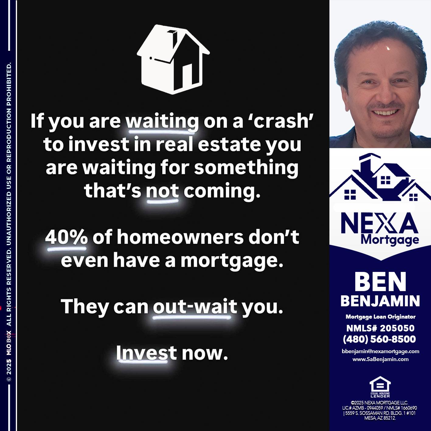 IF YOU ARE WAITING - Ben Benjamin -Mortgage Loan Originator