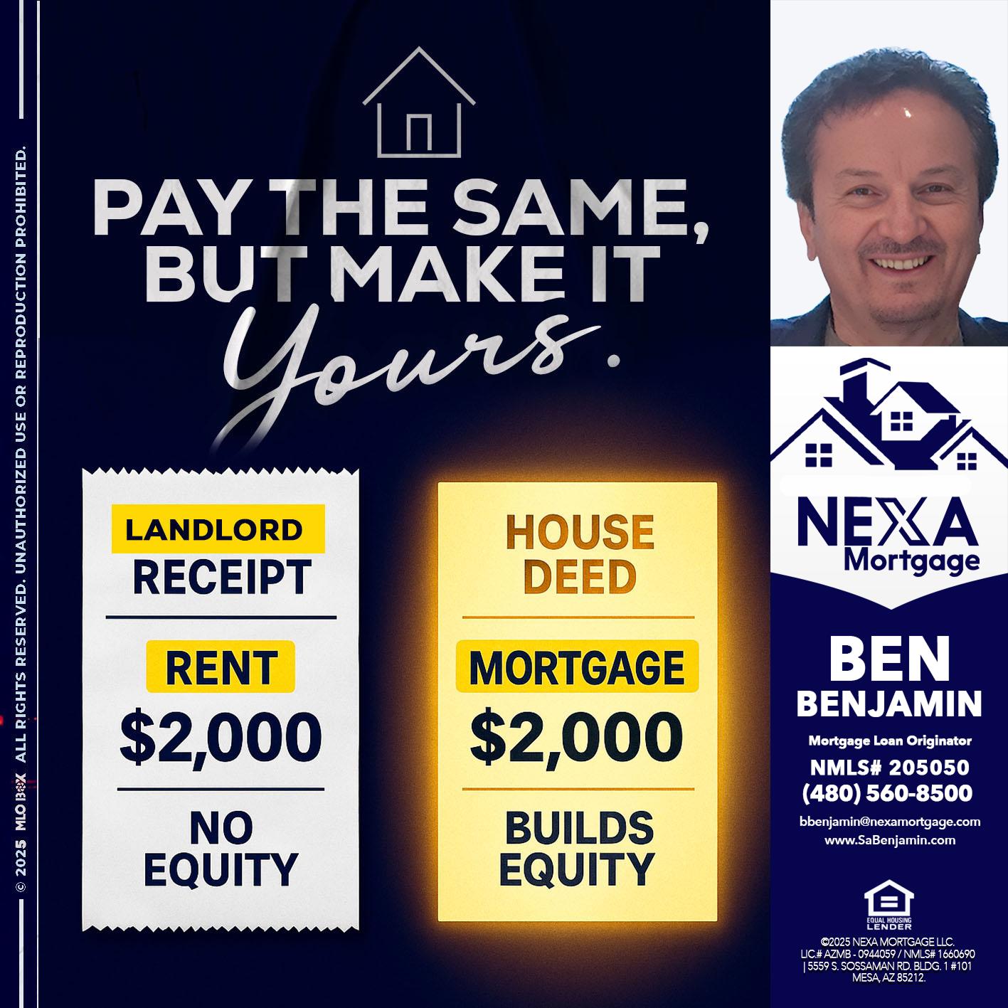 pay the same - Ben Benjamin -Mortgage Loan Originator