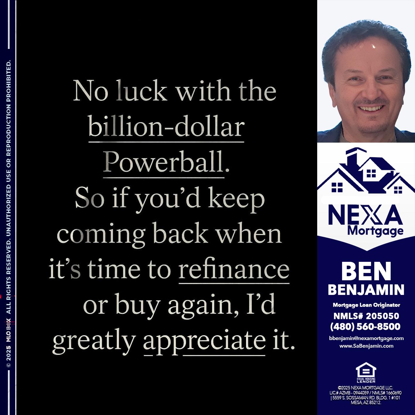 NO LUCK WITH - Ben Benjamin -Mortgage Loan Originator