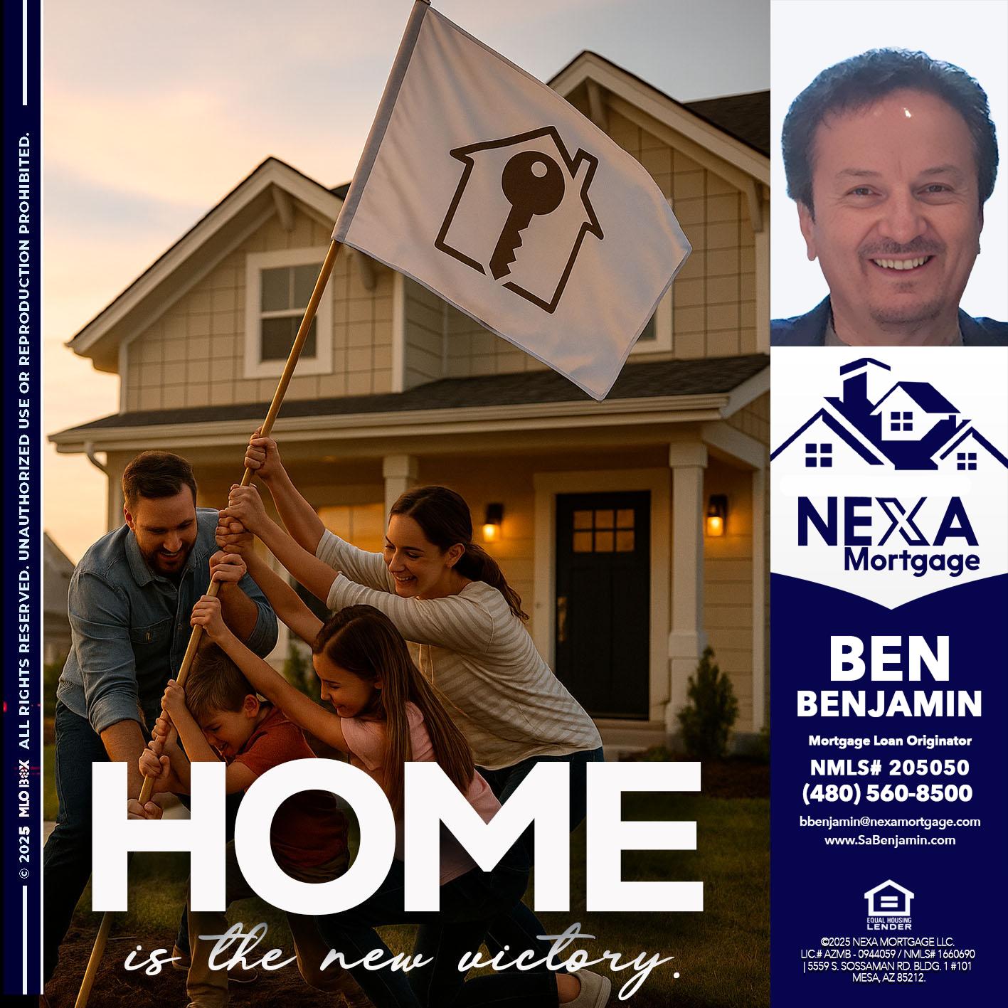 HOME IS - Ben Benjamin -Mortgage Loan Originator