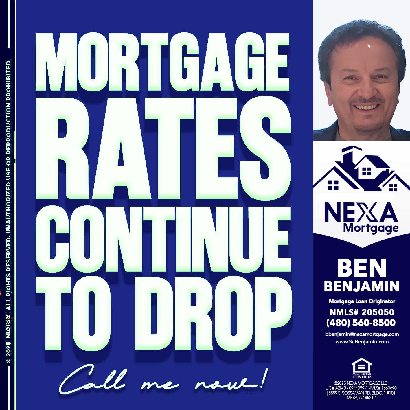 MORTGAGE RATES - Ben Benjamin -Mortgage Loan Originator