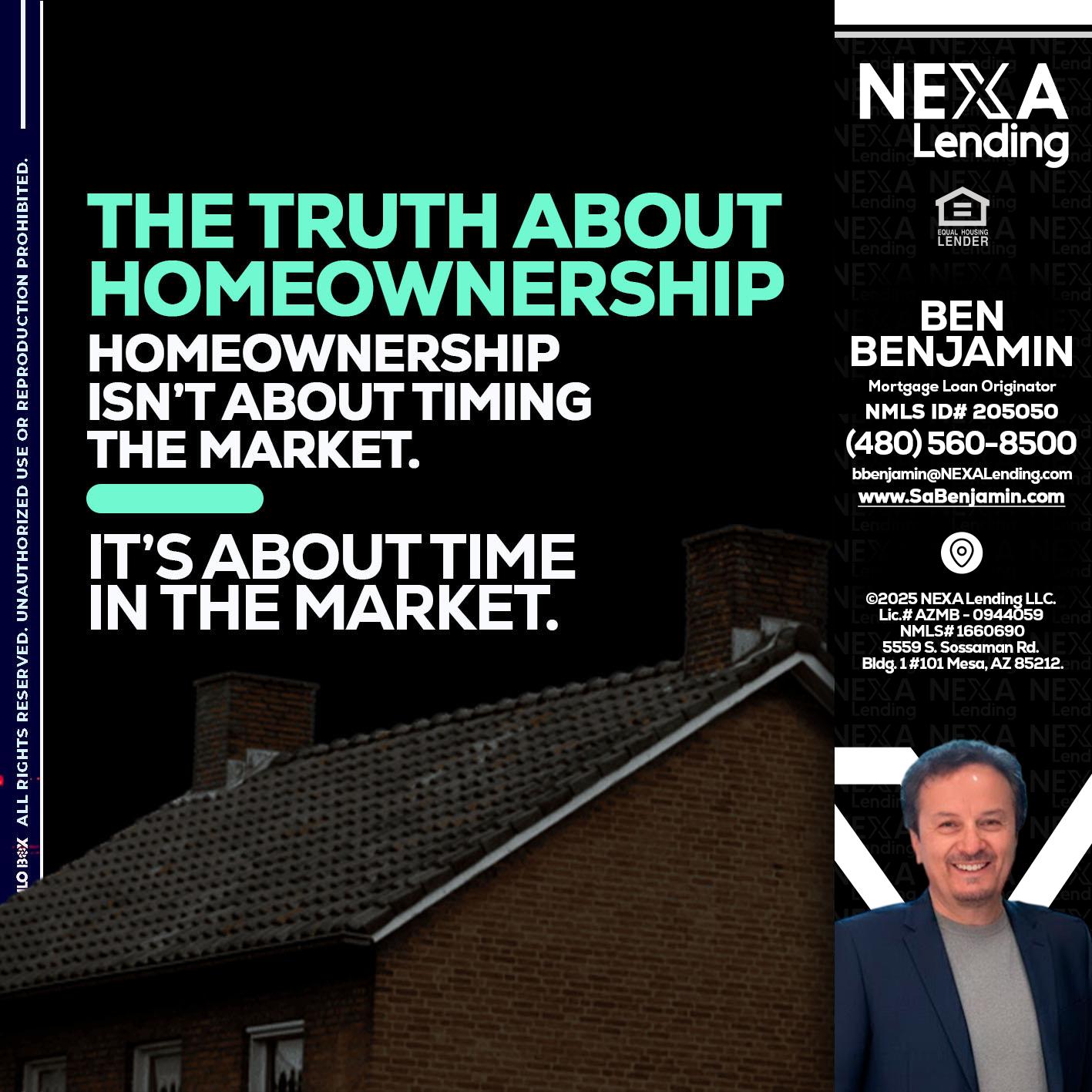 THE TRUTH ABOUT - Ben Benjamin -Mortgage Loan Originator