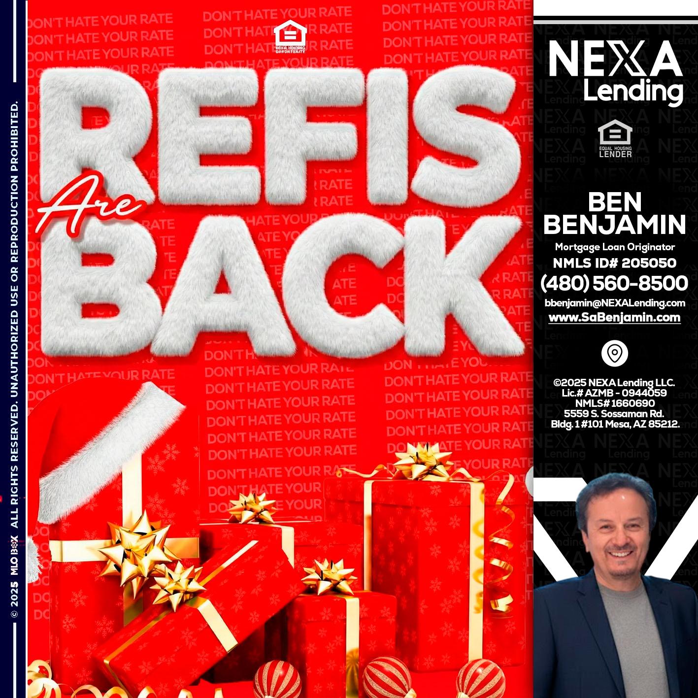 refis are back - Ben Benjamin -Mortgage Loan Originator