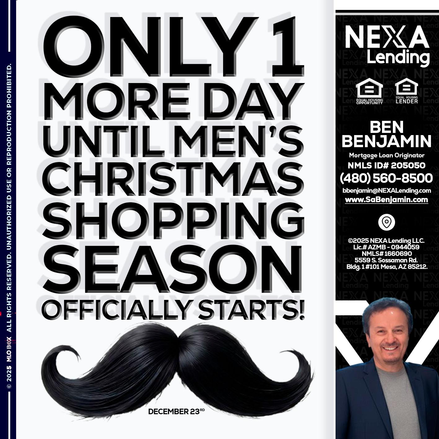 ONLY 1 DAY - Ben Benjamin -Mortgage Loan Originator