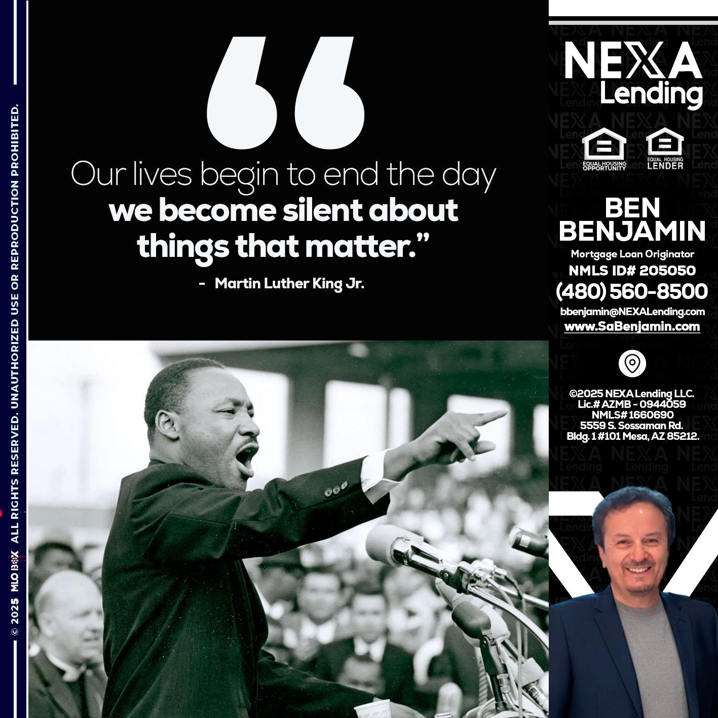 our lives MLK DAY - Ben Benjamin -Mortgage Loan Originator