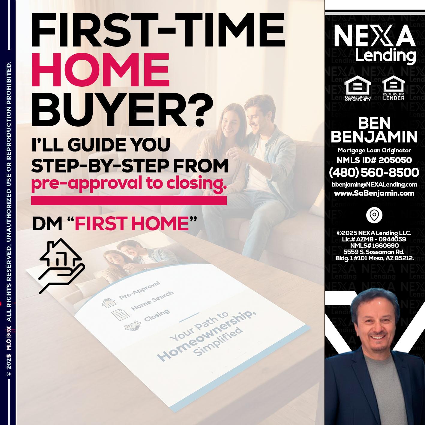 first time home buyer - Ben Benjamin -Mortgage Loan Originator