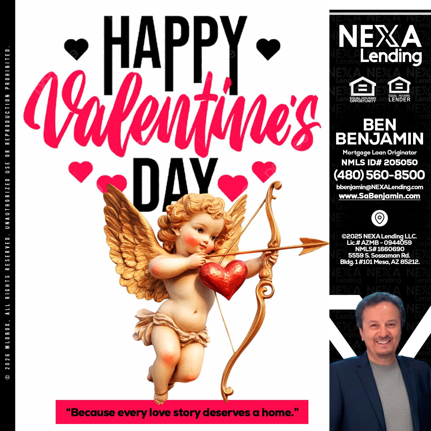 happy valentines day - Ben Benjamin -Mortgage Loan Originator