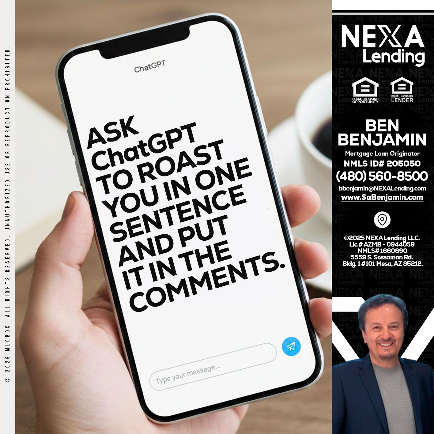 ask chatgpt - Ben Benjamin -Mortgage Loan Originator
