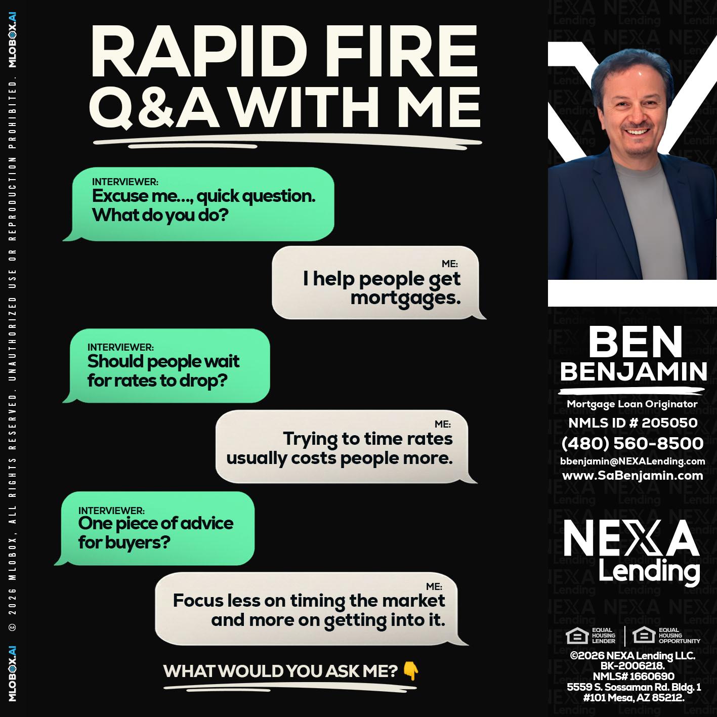 rapid fire - Ben Benjamin -Mortgage Loan Originator