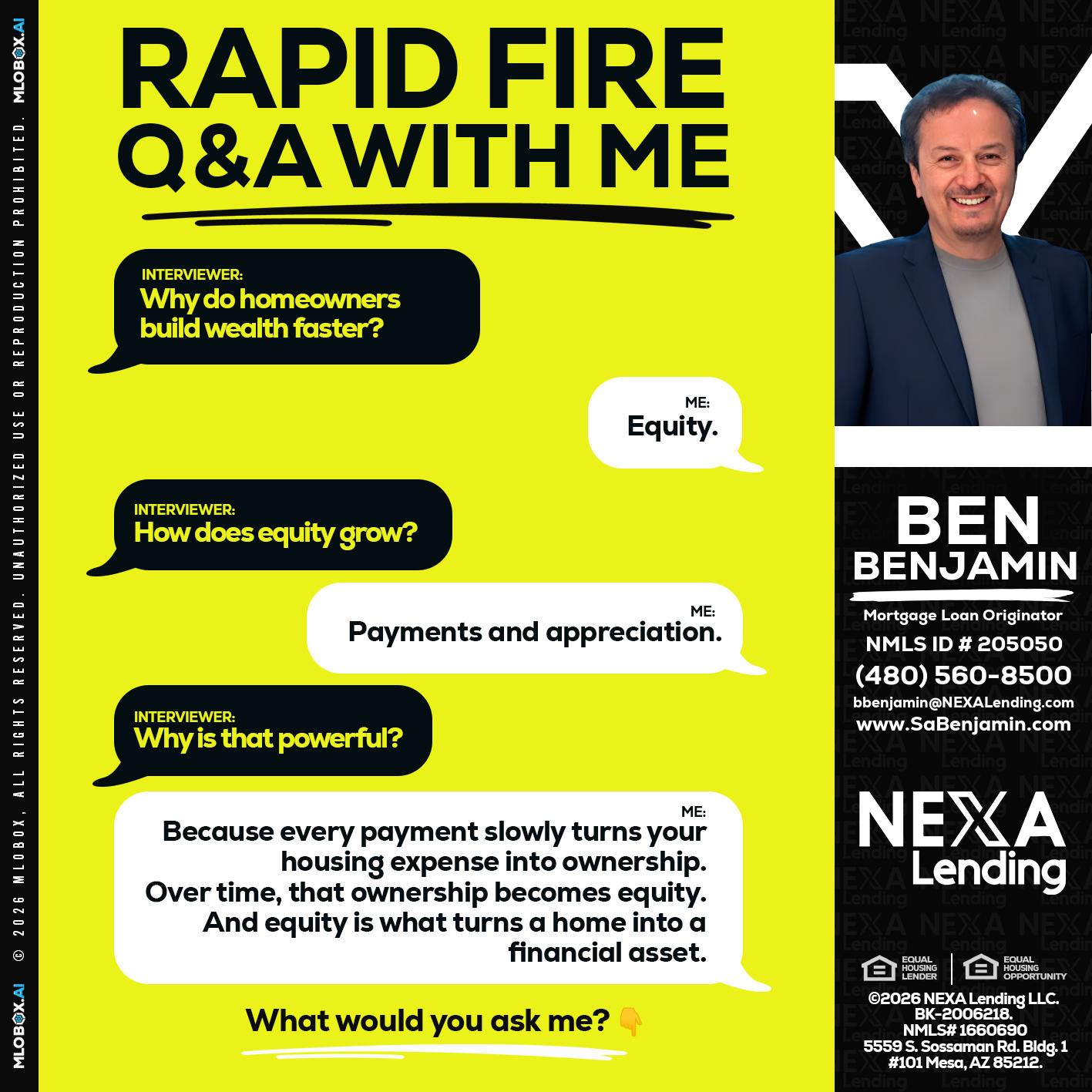 RAPID FIRE Q&A - Ben Benjamin -Mortgage Loan Originator