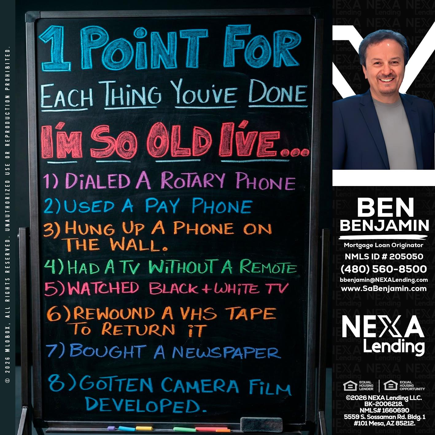 1 point for - Ben Benjamin -Mortgage Loan Originator