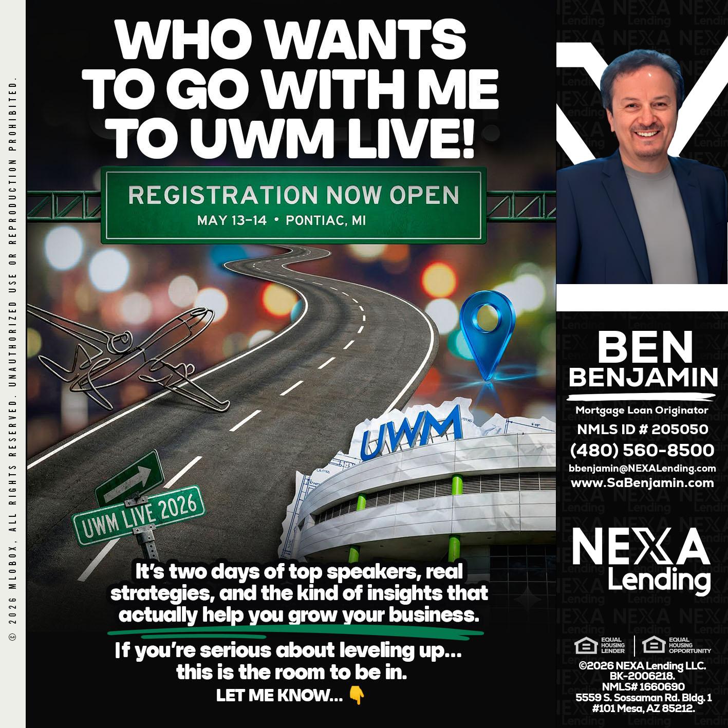 WHO WANTS - Ben Benjamin -Mortgage Loan Originator