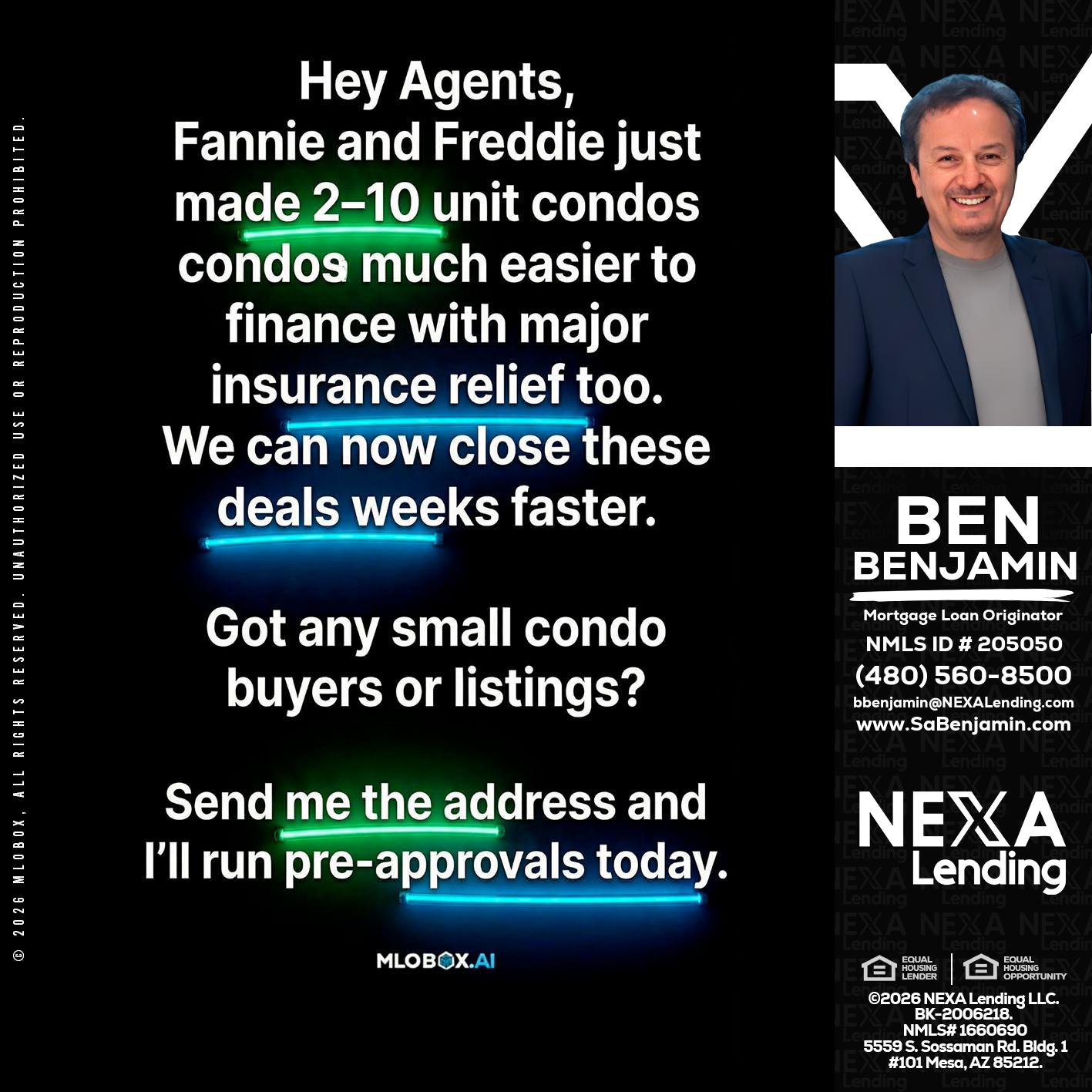 HEY AGENTS - Ben Benjamin -Mortgage Loan Originator