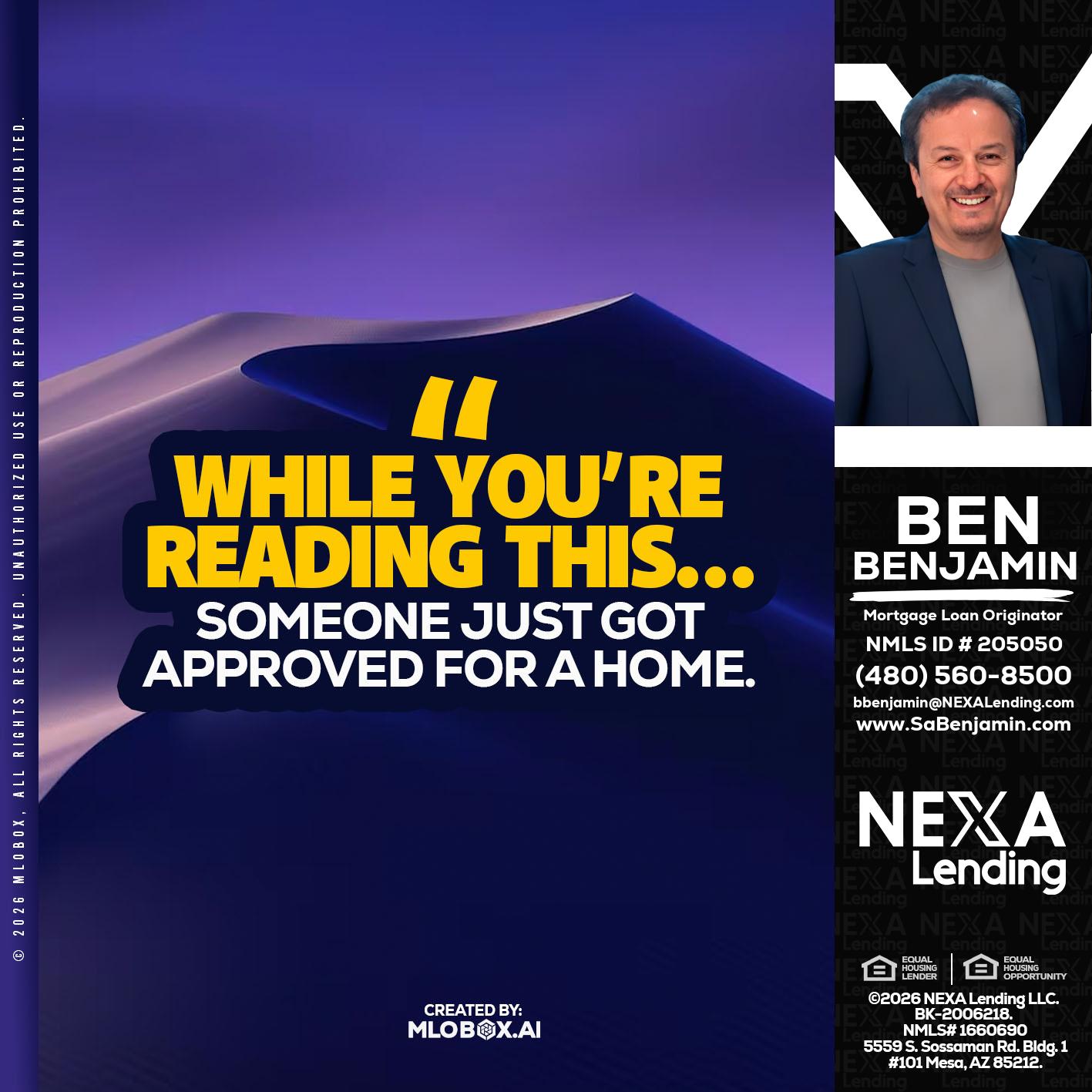 WHILE YOU - Ben Benjamin -Mortgage Loan Originator