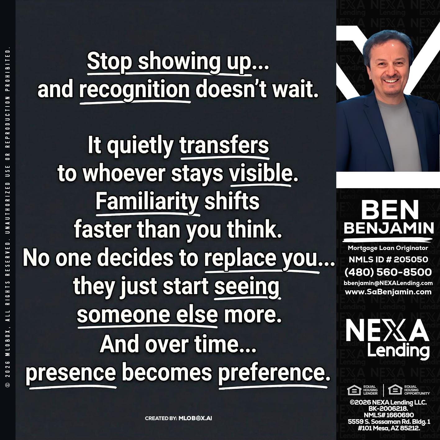 STOP SHOWING - Ben Benjamin -Mortgage Loan Originator