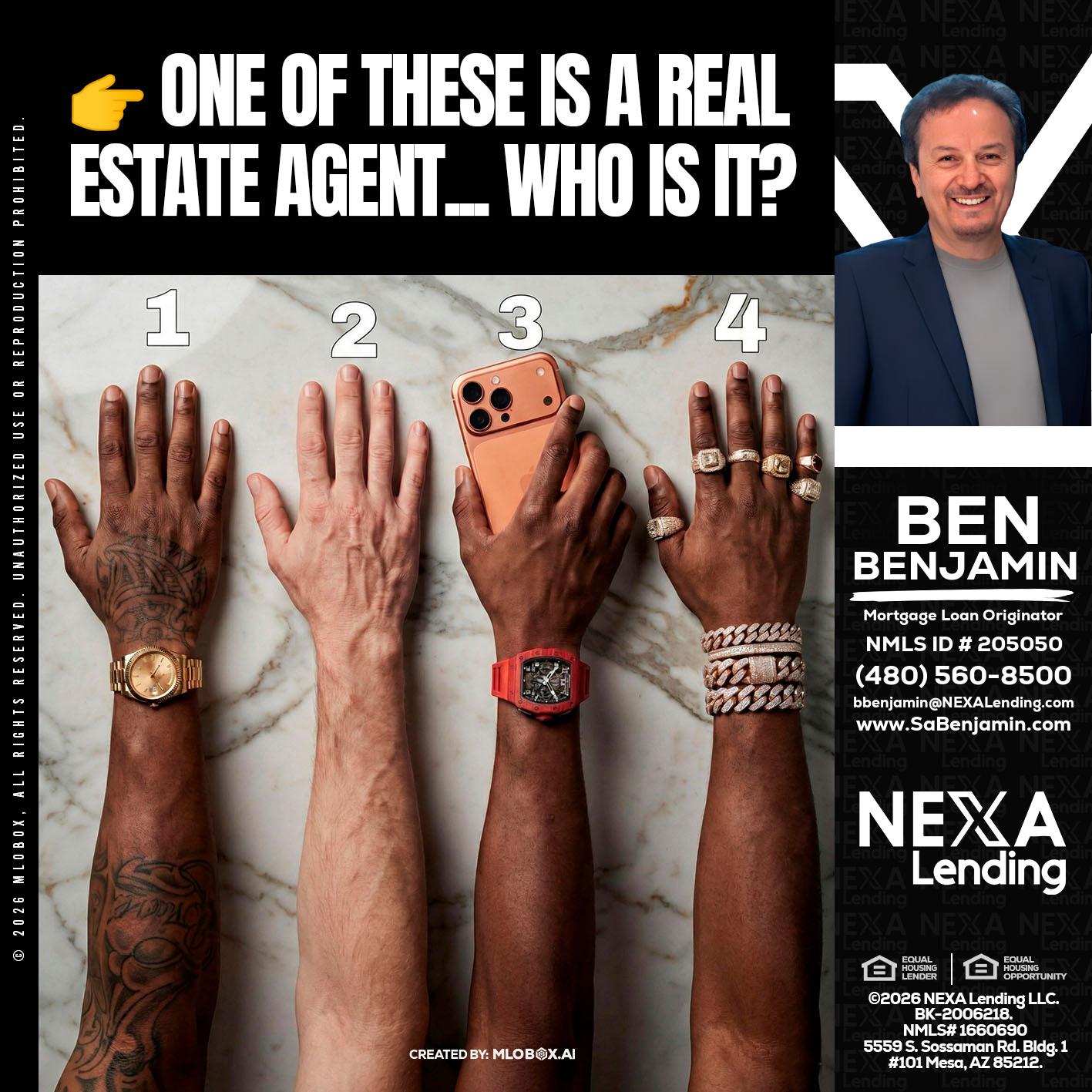 ONE OF THESE - Ben Benjamin -Mortgage Loan Originator