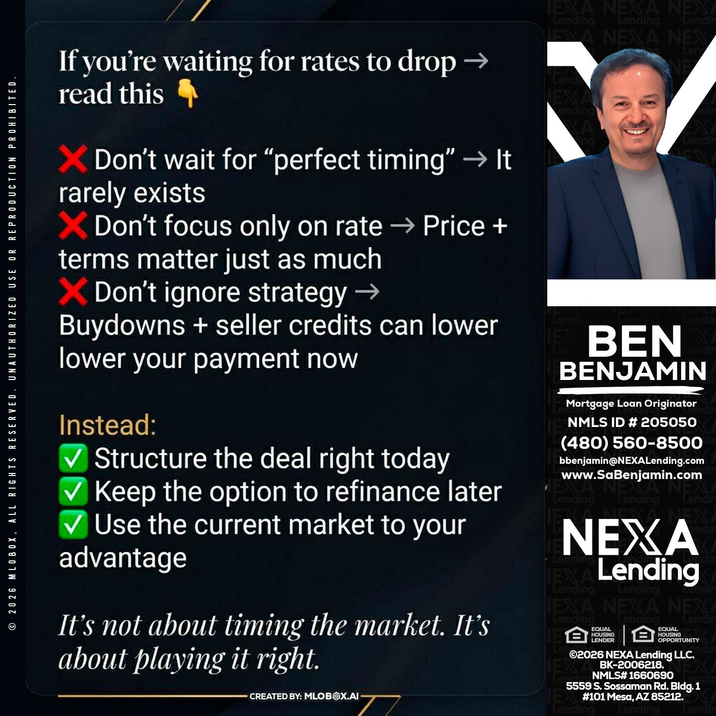 IF YOU ARE - Ben Benjamin -Mortgage Loan Originator