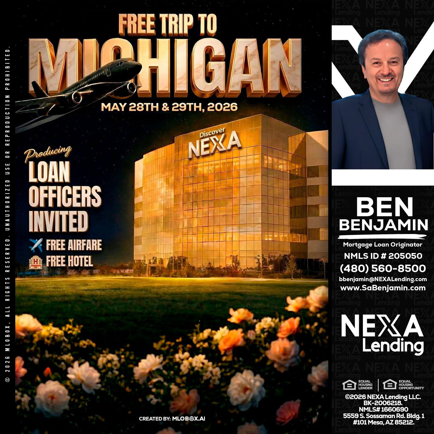 FREE TRIP TO MICHIGAN - Ben Benjamin -Mortgage Loan Originator