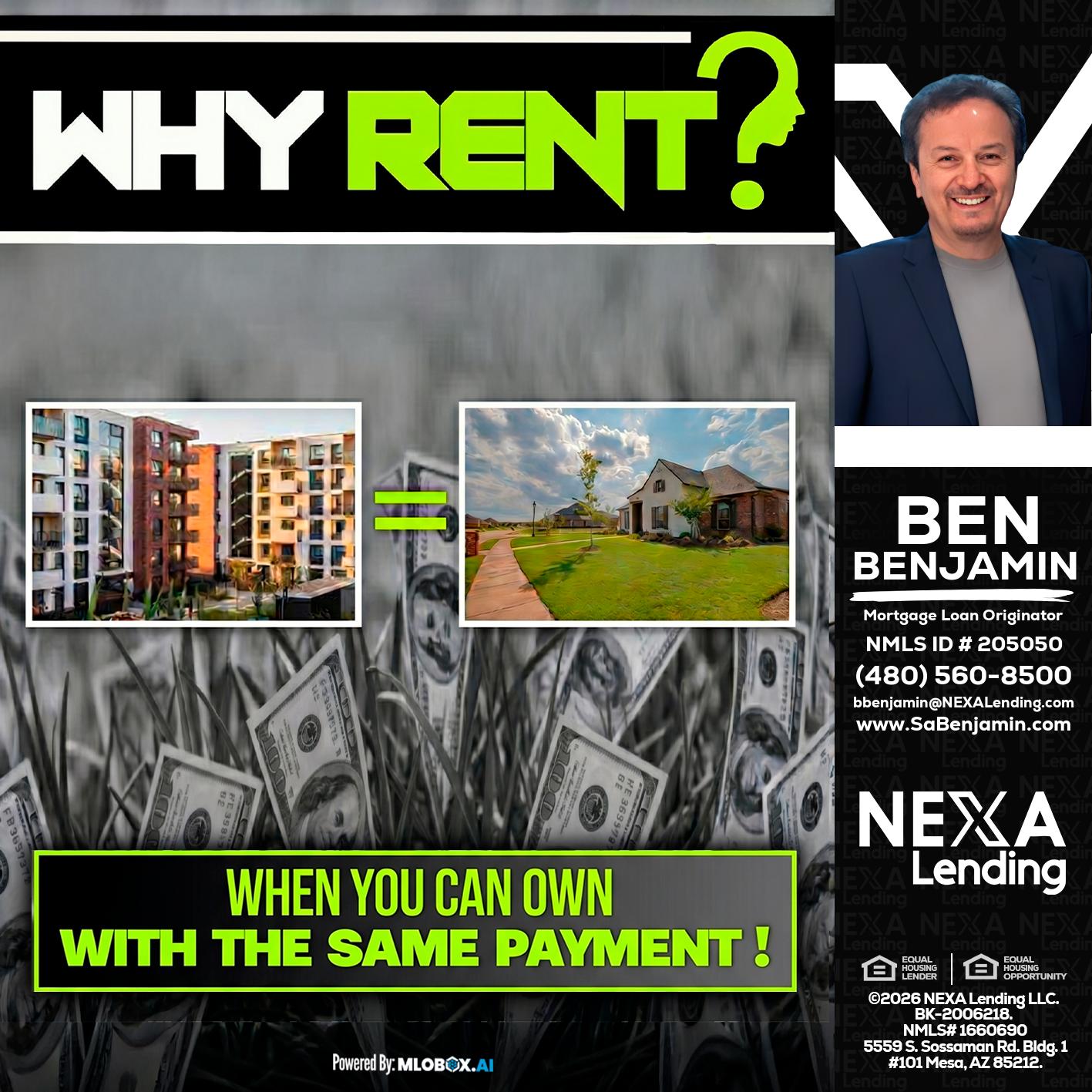 WHY RENT? - Ben Benjamin -Mortgage Loan Originator