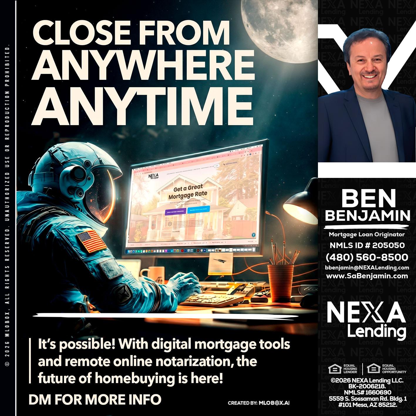 CLOSE FROM - Ben Benjamin -Mortgage Loan Originator