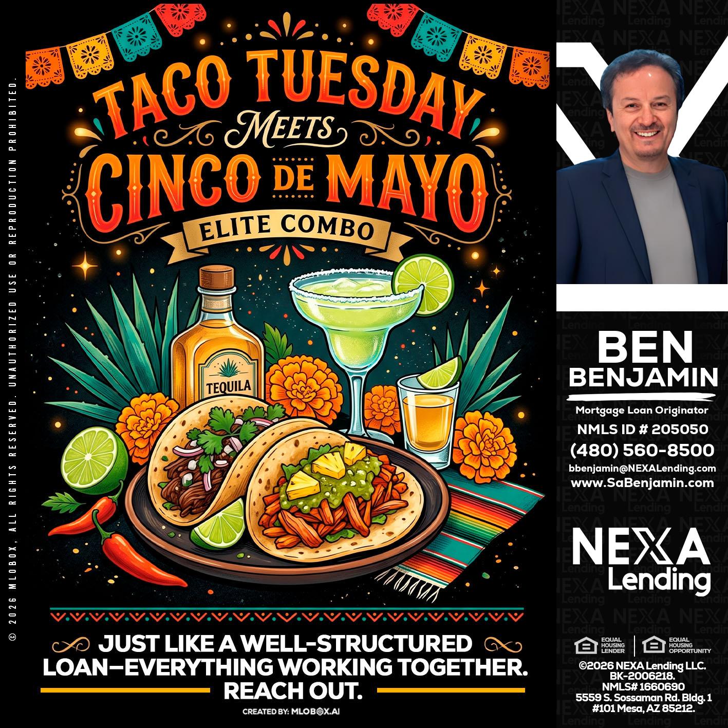 TACO TUESDAY - Ben Benjamin -Mortgage Loan Originator