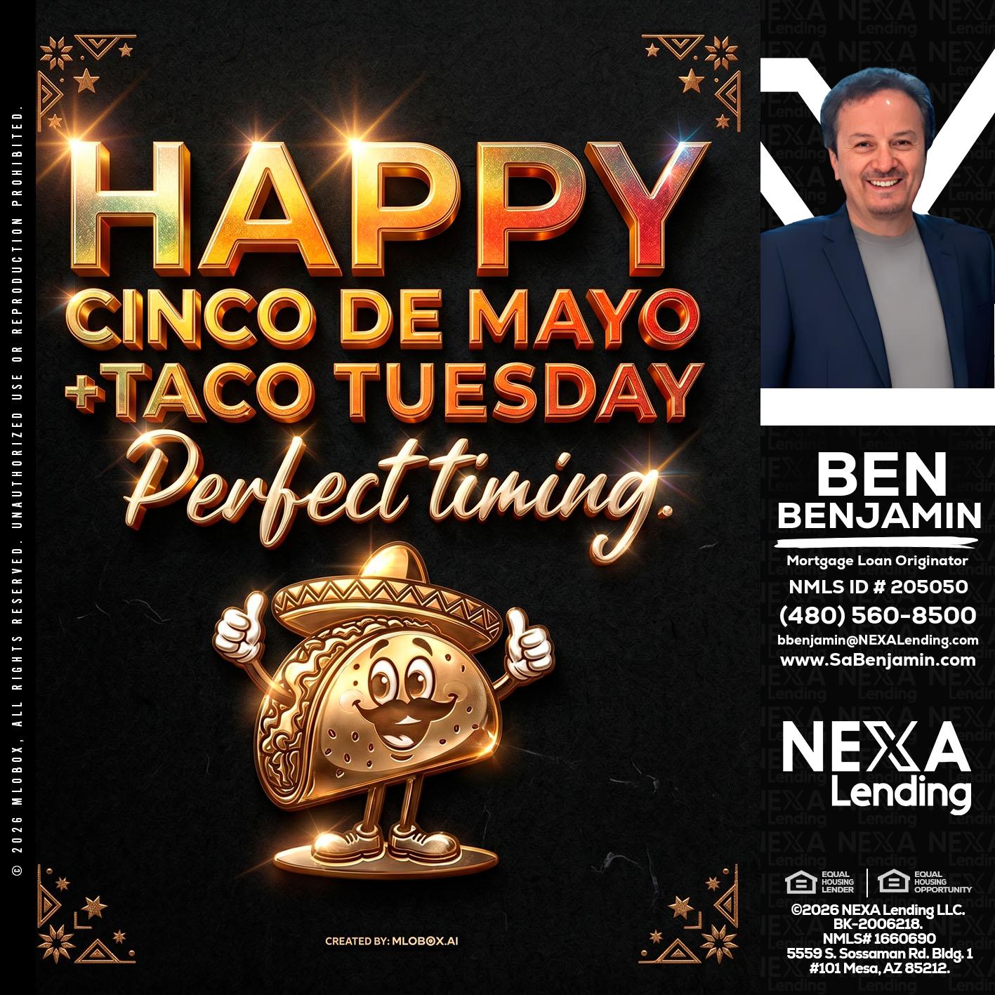 happy 5 de mayo - Ben Benjamin -Mortgage Loan Originator