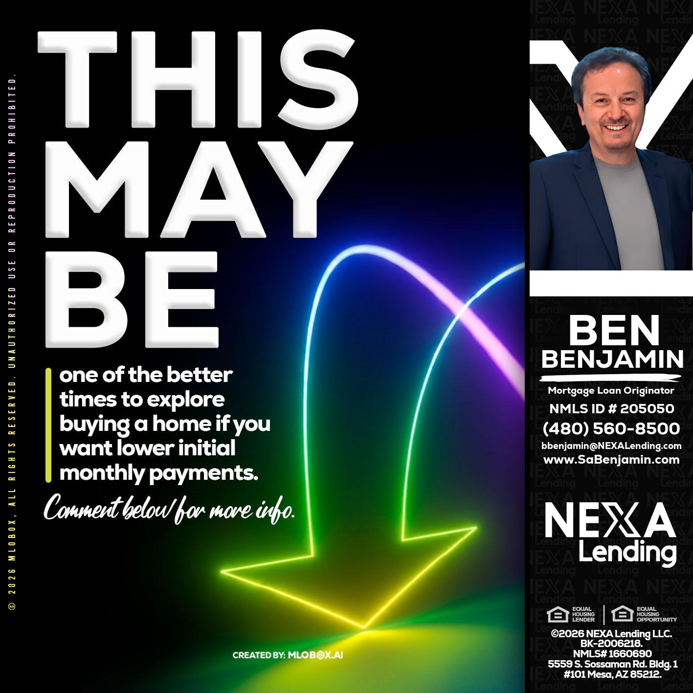 THIS MAY BE - Ben Benjamin -Mortgage Loan Originator