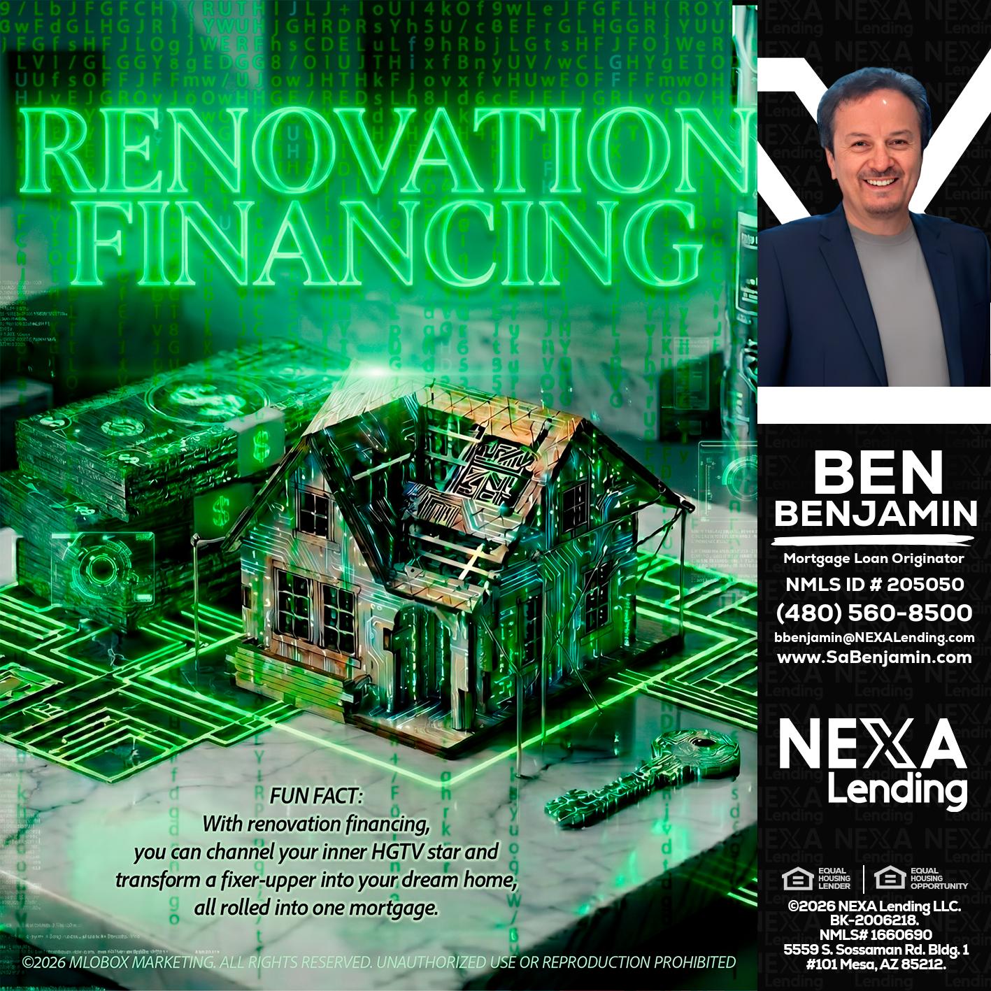 RENOVATION FINANCING - Ben Benjamin -Mortgage Loan Originator