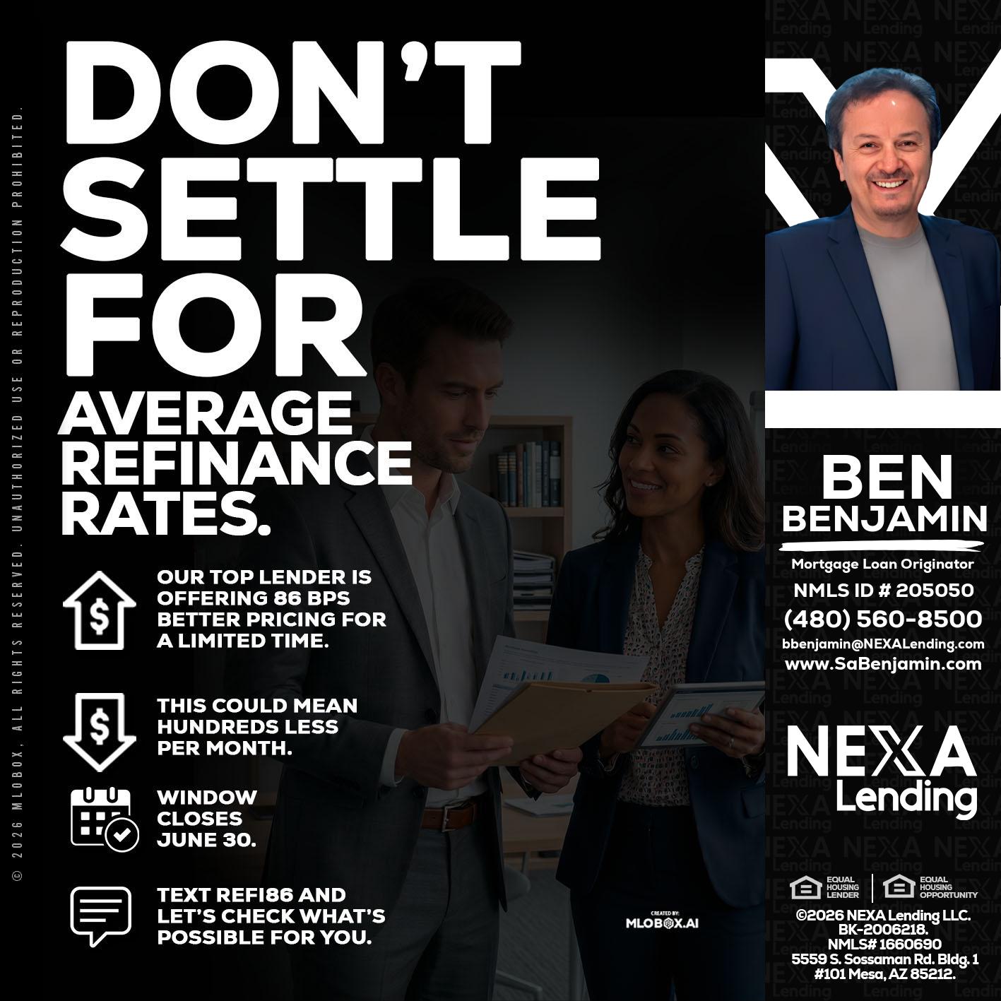 dont settle - Ben Benjamin -Mortgage Loan Originator