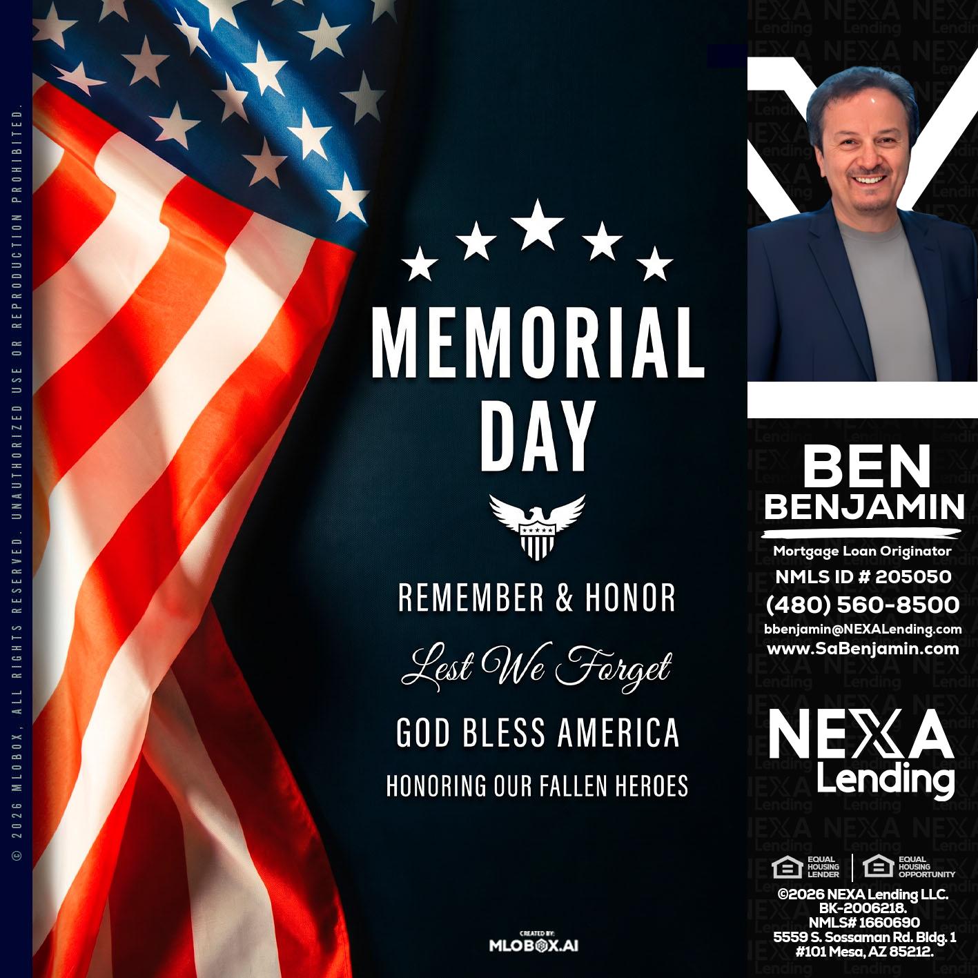 MEMORIAL DAY - Ben Benjamin -Mortgage Loan Originator