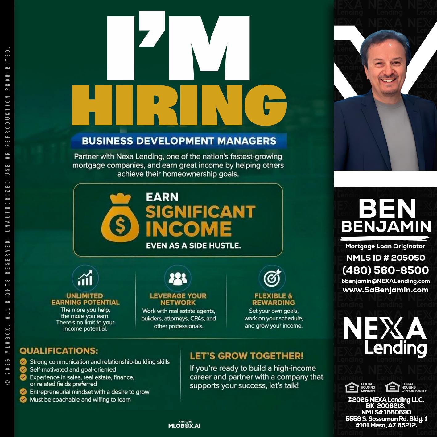 IM HIRING - Ben Benjamin -Mortgage Loan Originator