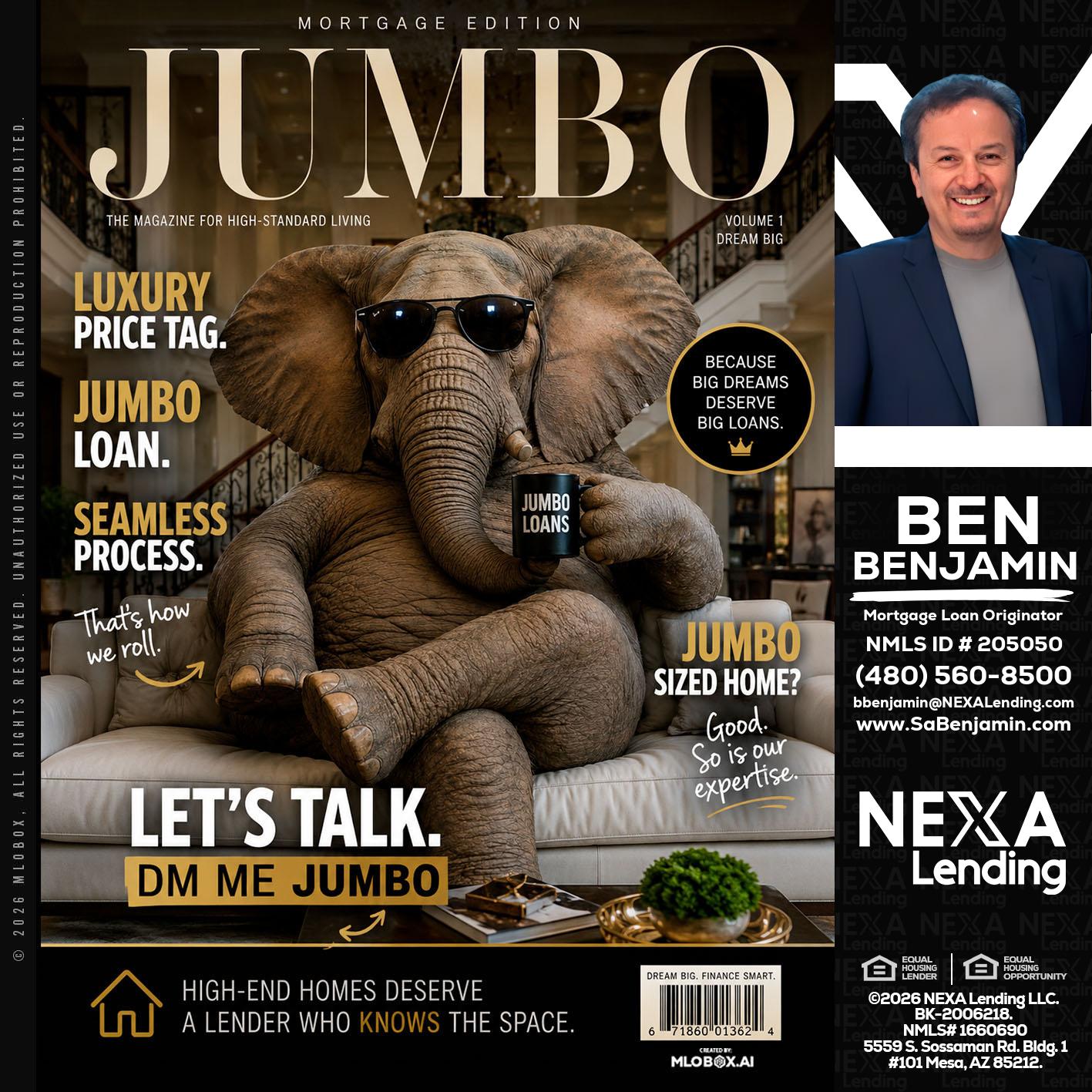 JUMBO LOANS - Ben Benjamin -Mortgage Loan Originator