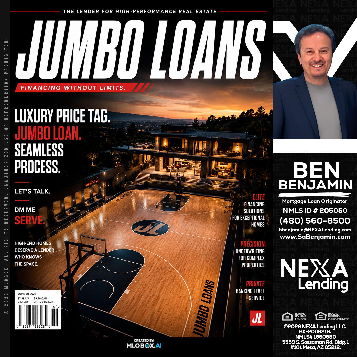 JUMBO LOANS - Ben Benjamin -Mortgage Loan Originator