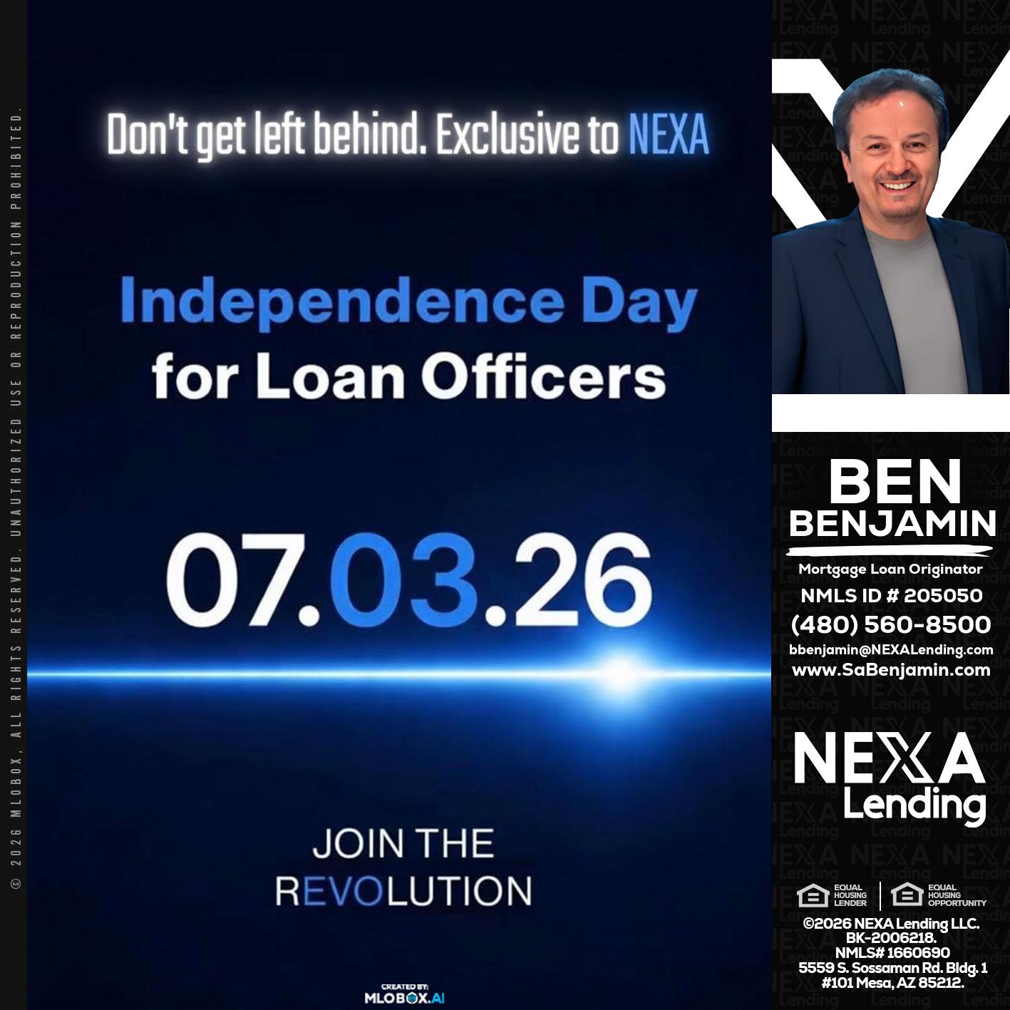 INDEPENDENCE DAY - Ben Benjamin -Mortgage Loan Originator