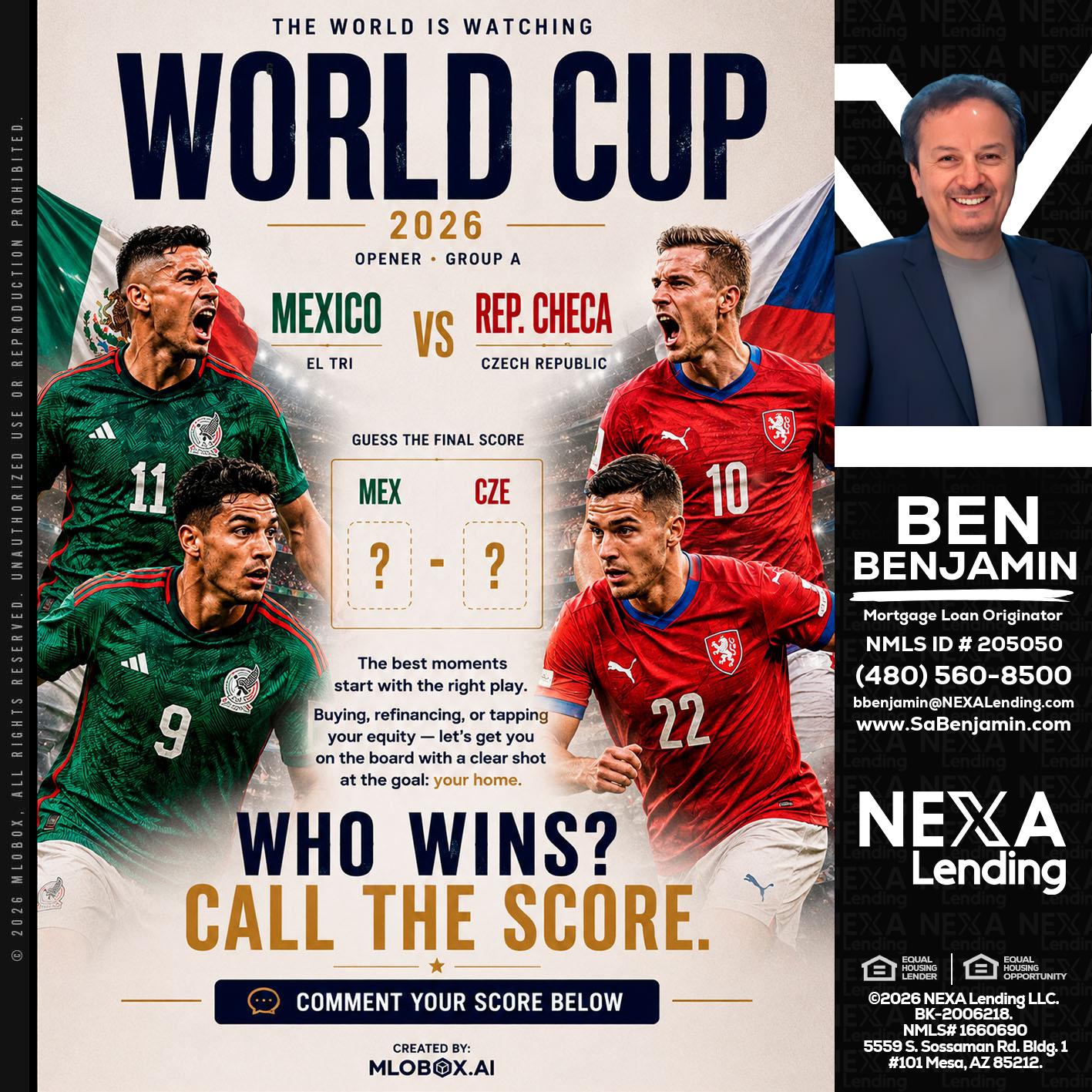 WORLD CUP 2026 - Ben Benjamin -Mortgage Loan Originator