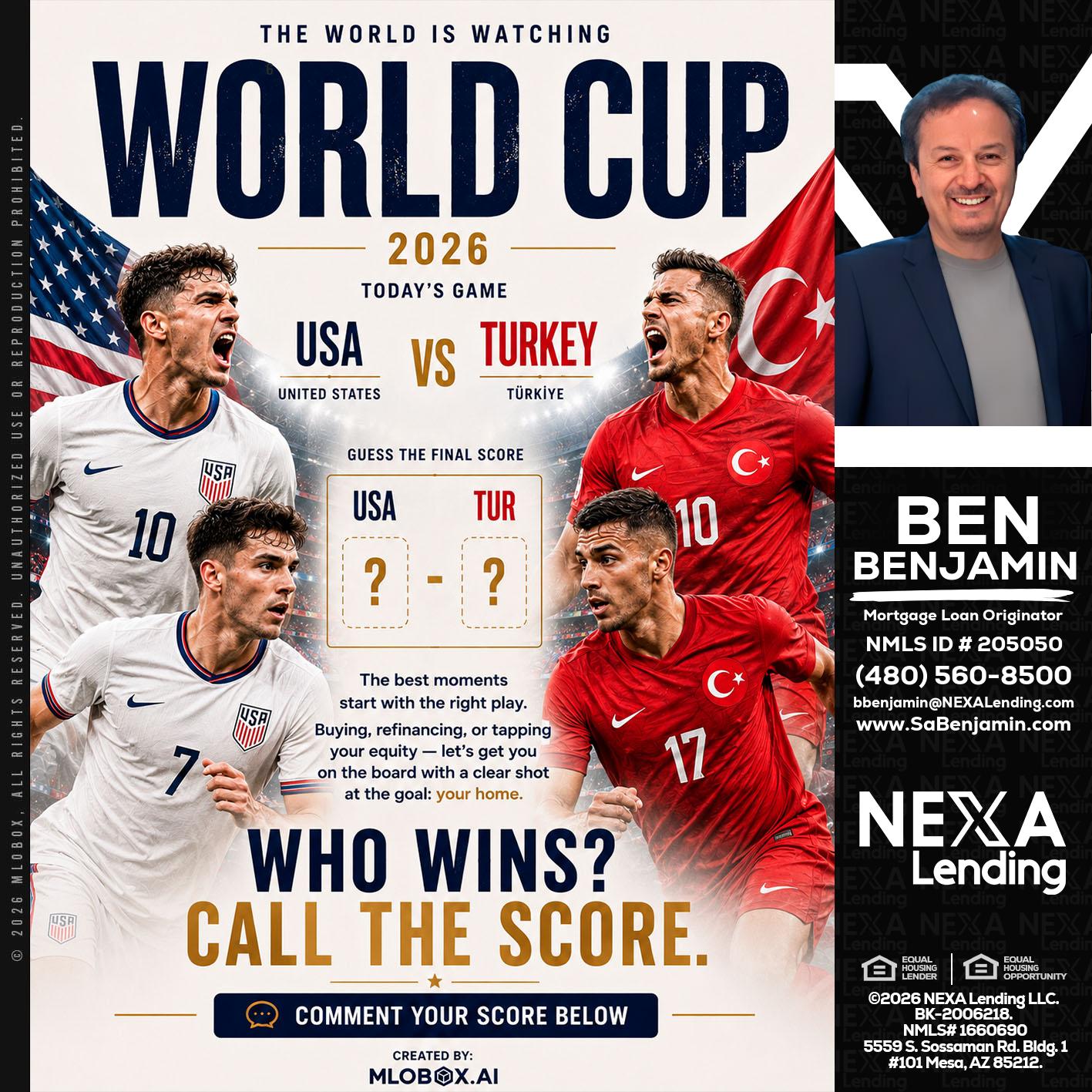 WHOS GONNA WIN? - Ben Benjamin -Mortgage Loan Originator